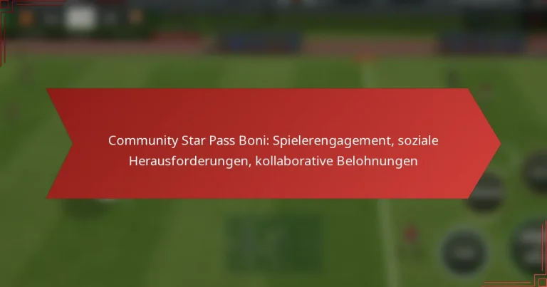 featured-image-community-star-pass-boni-spielerengagement-soziale-herausforderungen-kollaborative-belohnungen