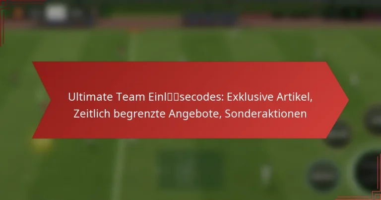 featured-image-ultimate-team-einlsecodes-eklusive-artikel-zeitlich-begrenzte-angebote-sonderaktionen